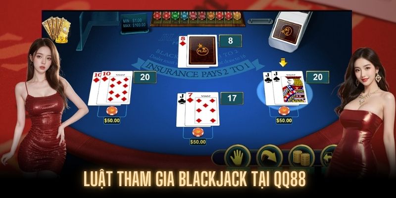 Thành viên nắm vững các quy tắc khi chơi Blackjack